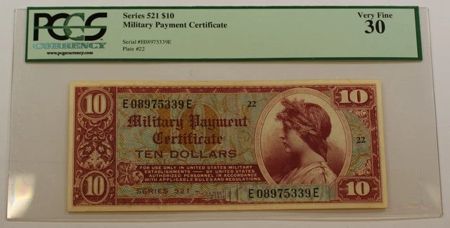 Series 521 $10 Dollar Military Payment Certificate PCGS VF-30