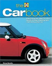 The Car Book: The Essential Guide to Buying, Owning... | Buch | Zustand sehr gut