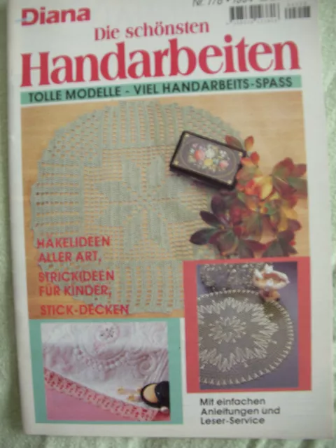 Diana Die schönsten Handarbeiten Handarbeitszeitung Nr.7/8 1994 wie neu 