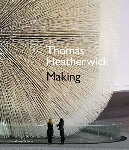 THOMAS HEATHERWICK: MAKING - Hardcover