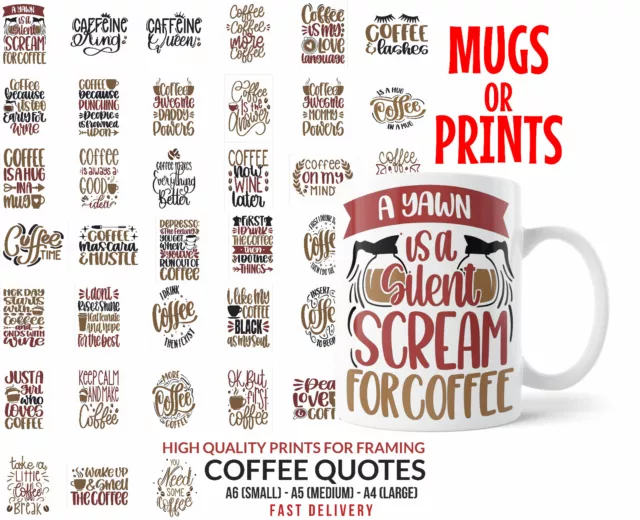 FUNNY Coffee Kitchen Quotes MUGS or PRINTS Art GIFT IDEAS