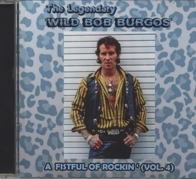 BURGOS, Wild Bob - A Fistful Of Rockin Vol.4 (CD) - Revival Rock & Roll/Rocka...