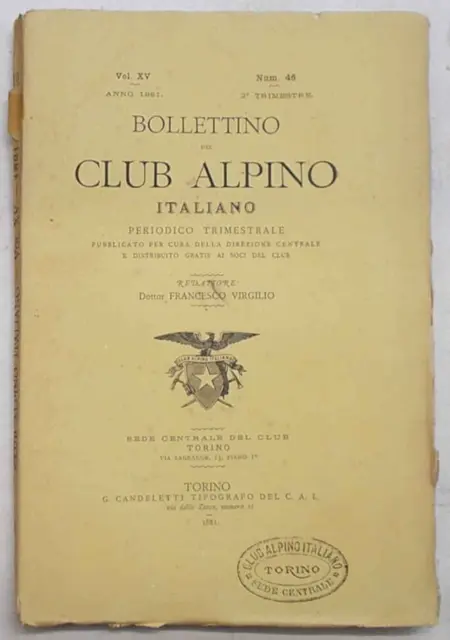 Bollettino del Club Alpino Italiano. N. 46. 2° trimestre 1881.