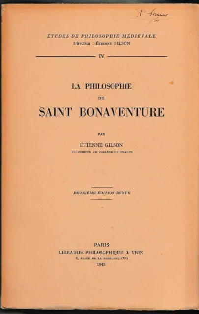 Gilson - La Philosophie De Saint Bonaventure - Livre Ancien Religion 1943