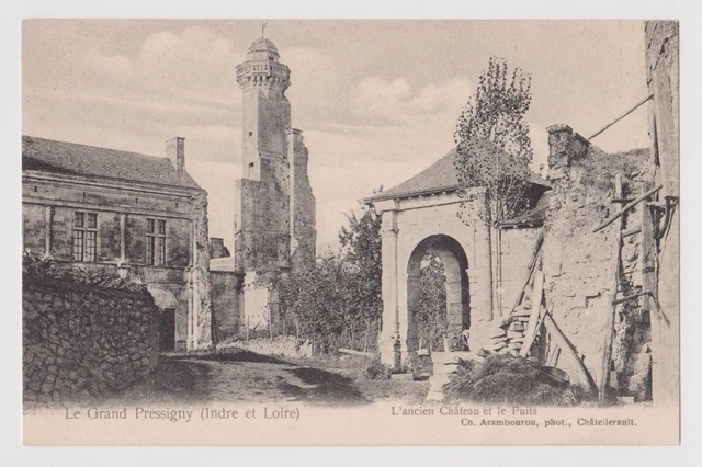 CPA ""THE GRAND PRESSIGNY - L'Ancien Château et le Well