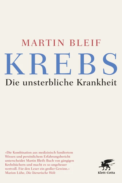 KREBS Die unsterbliche Krankheit Martin Bleif Taschenbuch Taschenbuch Deutsch