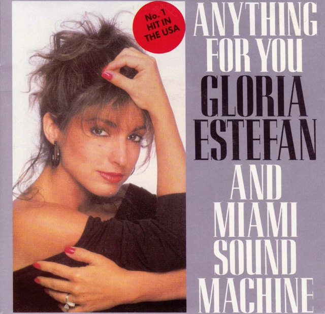 GLORIA ESTEFAN ANYTHING For You 45 [Miami Sound Machine] 45 SirH70 $9. ...