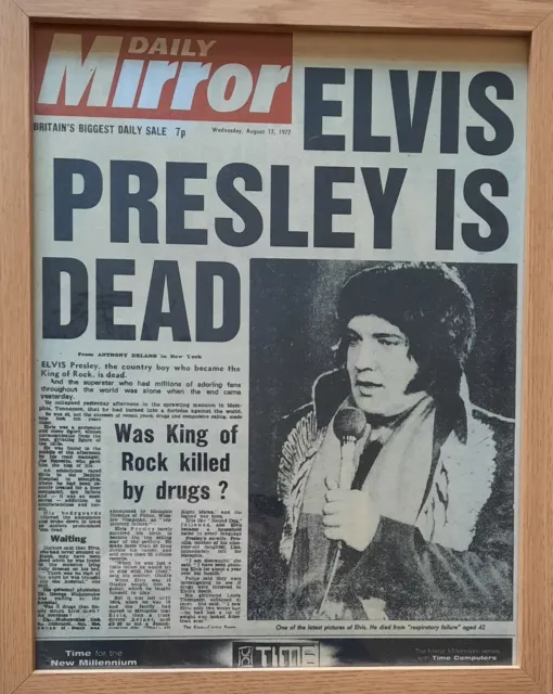 Elvis Presley Is Dead-Reproduction Of Daily Mirror 17/8/77 12" X 15" Framed