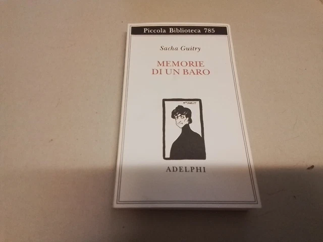 Memorie di un baro - Guitry Sacha - Adelphi, 7a24