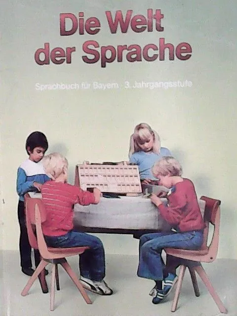 Die Welt der Sprache. Sprachbuch für Bayern. 3. Jahrgangsstufe. Mit vielen farbi