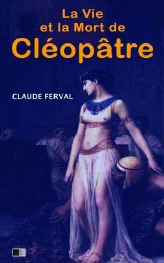 La Vie Et La Mort De Cl?Op?Tre