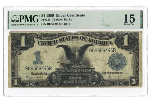 1899 $1 Dollar Silver Certificate FR233 Teehee/Burke PMG 15 Choice  Fine
