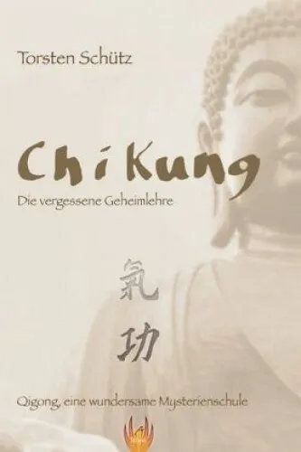 Chi Kung|Schütz Torsten|Broschiertes Buch|Deutsch
