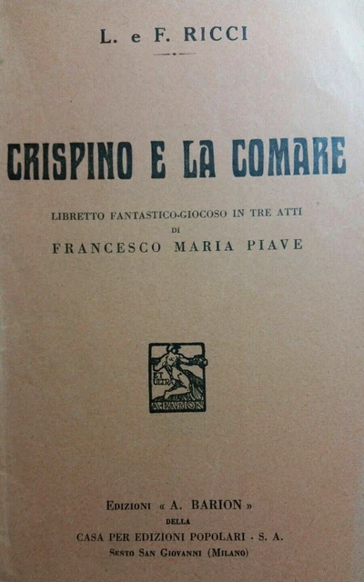LIBRETTO D'OPERA CRISPINO E LA COMARE L. e F.RICCI BARION EUR 4,24