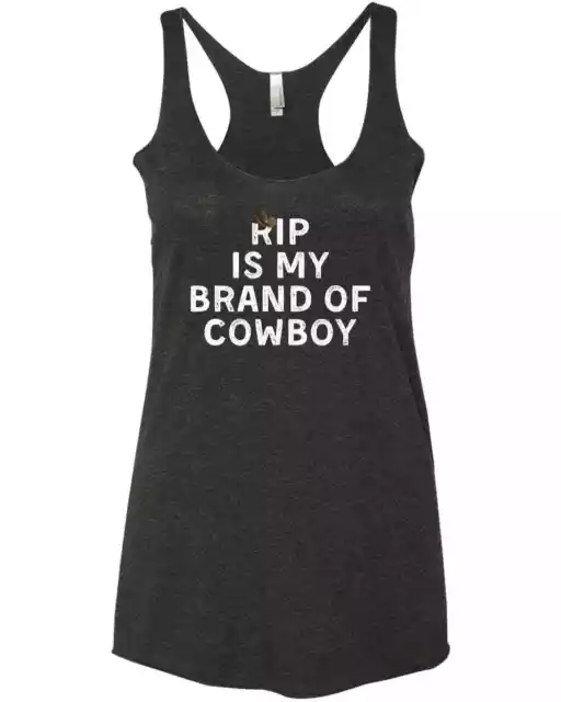 Rip Is My Brand Of Cowboy Yellowstone National Park Funny New Trendy Racer Tank