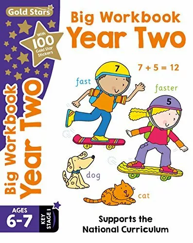 Gold Stars Big Workbook Year Two Ages 6-7 Key Stage 1: Supports the National Cu