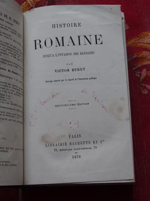 Histoire Romaine jusqu'à l'Invasion des Barbares V DURUY 1879 Librairie Hachette