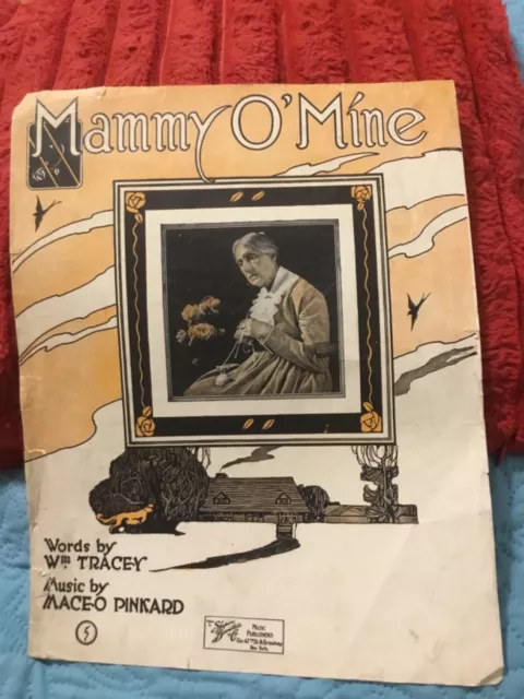 MAMMY O’MINE SHEET MUSIC, 1919 by MACEO PINKARD/FREE POSTAGE!!!