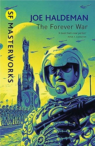 The Forever War (S.F. Masterworks) by Joe Haldeman (PAPERBACK)