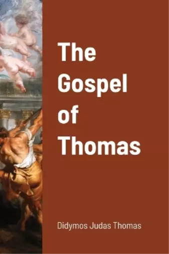 Didymos Thomas The Gospel of Thomas (Poche) 2