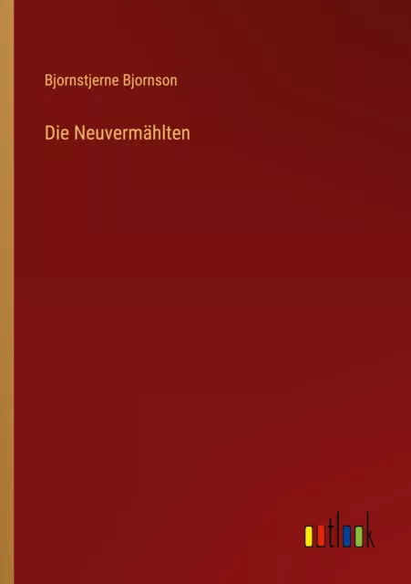 Bjornstjerne Bjornson | Die Neuvermählten | Taschenbuch | Deutsch (2022) | 84 S.