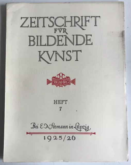 altes Heft ZEITSCHRIFT FÜR BILDENDE KUNST - JG 59 Nr. 7 von 1925/26 illustriert
