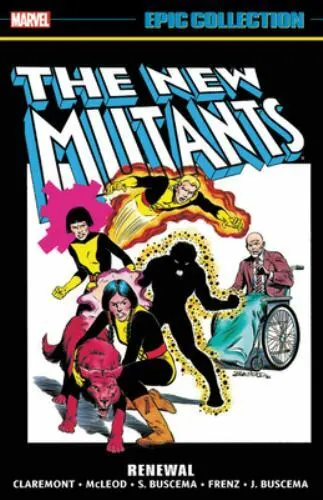New Mutants Epic Collection: Renewal by Chris Claremont and Bill Mantlo...