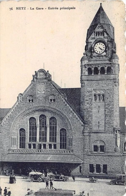 Cpa 57 Metz La Gare Entree Principale