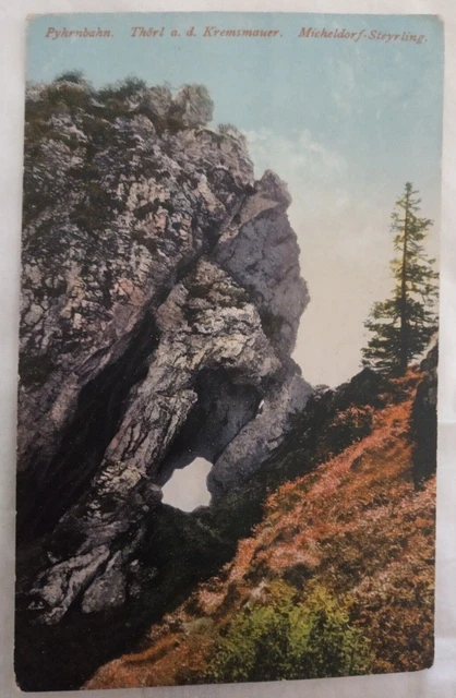 alte AK Pyhrnbahn Thörl-Kremsmauer-Gradn-Alm, Micheldorf frankiert 1925 (A7309)