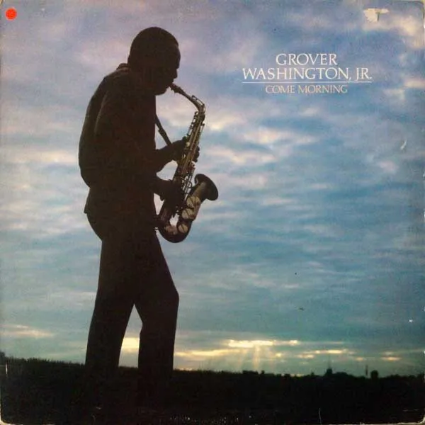 Grover Washington, Jr. - Come Morning (LP, Album)