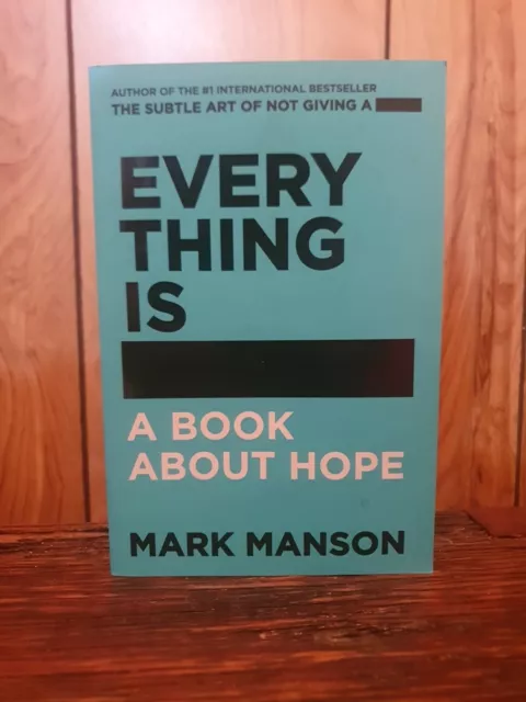 Bestseller "Everything Is F*cked: A Book About Hope" by Mark Manson (Paperback,