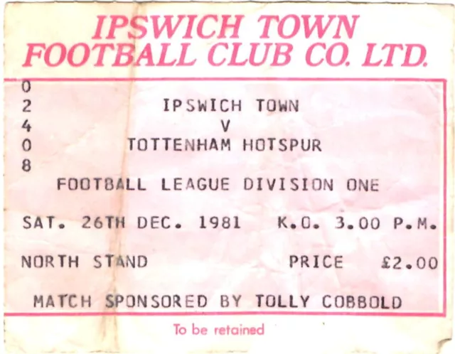 TICKET STUB - IPSWICH TOWN v TOTTENHAM - 26/12/1981