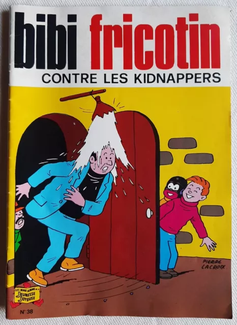 Bibi Fricotin 38 Contre Les Kidnappers Edition De 1981