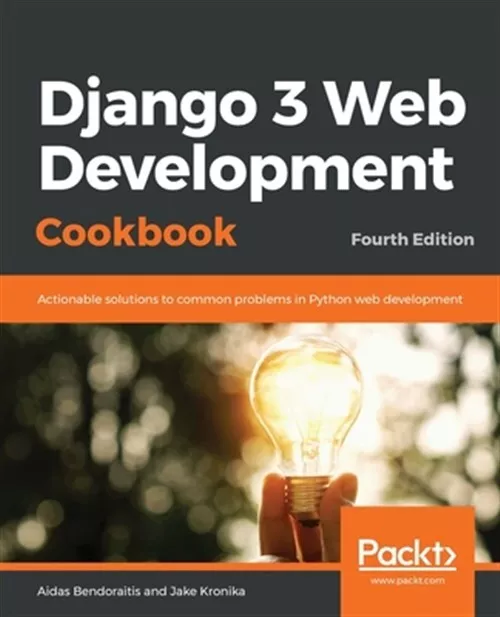 Django 3 Web Development Cookbook: Fourth Edition, Like New Used, Free shippi...