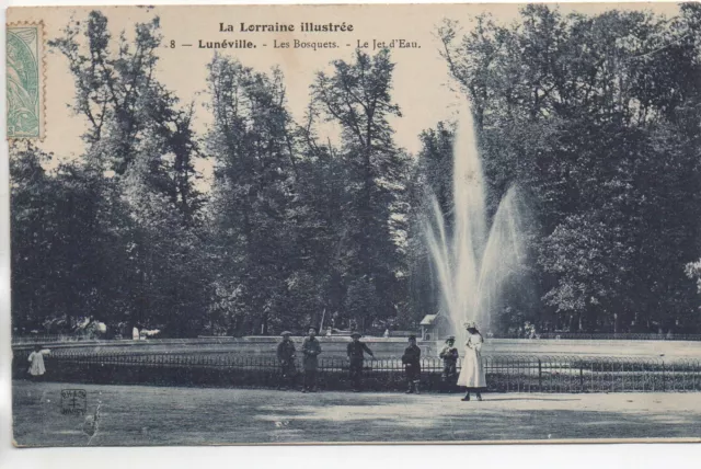 LUNEVILLE - Meurthe et Moselle - CPA 54 - groves - the jet of water
