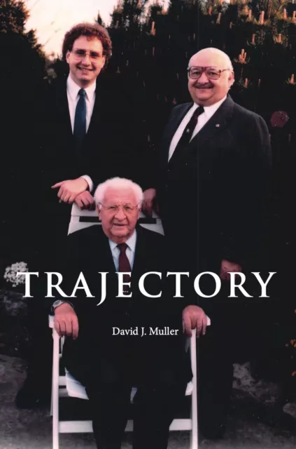 Trajectory Signed and Inscribed by the author David Muller