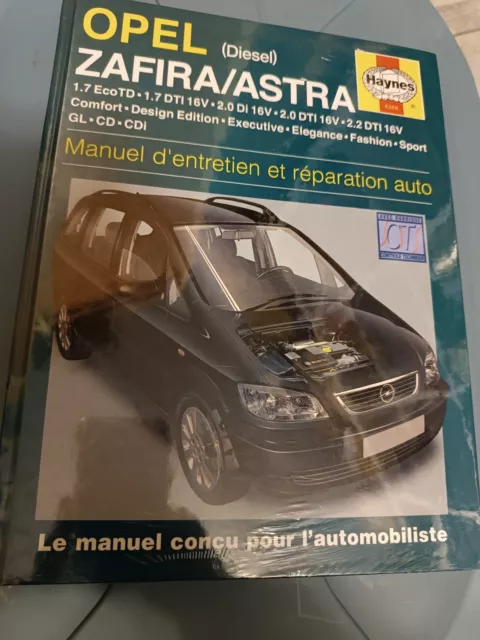 Revue Technique haynes OPEL Zafira 1999 à 2005 -- Astra G 1998 à 2004 - Diesel