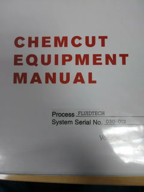 Chemcut equipmwnt manual fluidtech system serial no. 030-012