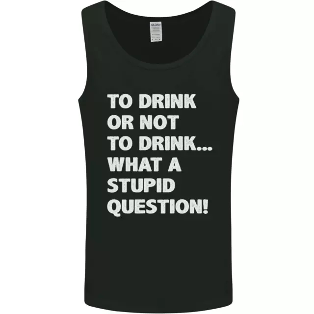 Da bere o non da bere? Gilet canotta da uomo What a Stupid Question