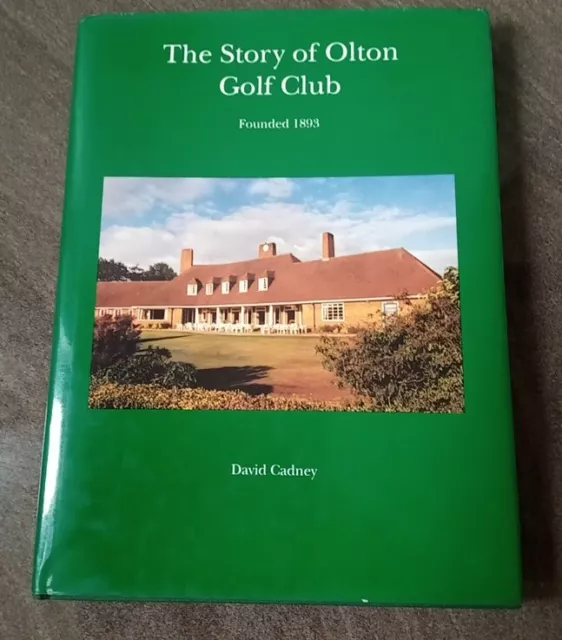 The Story Of Olton Golf Club - Signed Limited Editon - Pre-Owned
