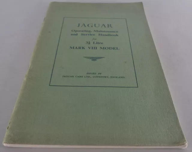 Operating Instructions Jaguar Mark 8 / Mk. VIII 3 1/2/3,5 Liter 1956-1958