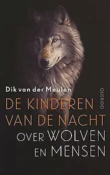 De kinderen van de nacht: over wolven en mensen von... | Buch | Zustand sehr gut