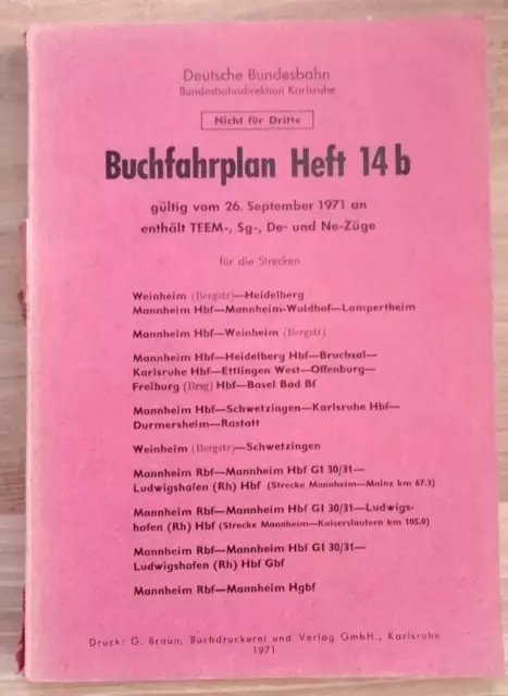 Deutsche Bundesbahn - Buchfahrplan Heft 14b BD Karlsruhe 1971/72  BR 194