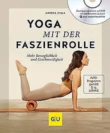 Yoga mit der Faszienrolle (mit DVD): Mehr Beweglichke... | Livre | état très bon