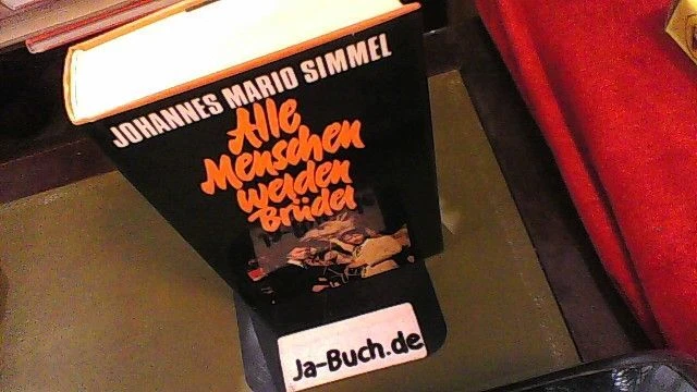 ALLE MENSCHEN WERDEN Brüder. Simmel, Johannes Mario: EUR 10,21