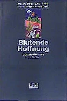 Blutende Hoffnung von Mariano Delgado | Buch | Zustand gut