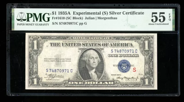 DBR 1935-A $1 Silver Experimental (S) Fr. 1610 PMG 55 EPQ Serial S74870971C