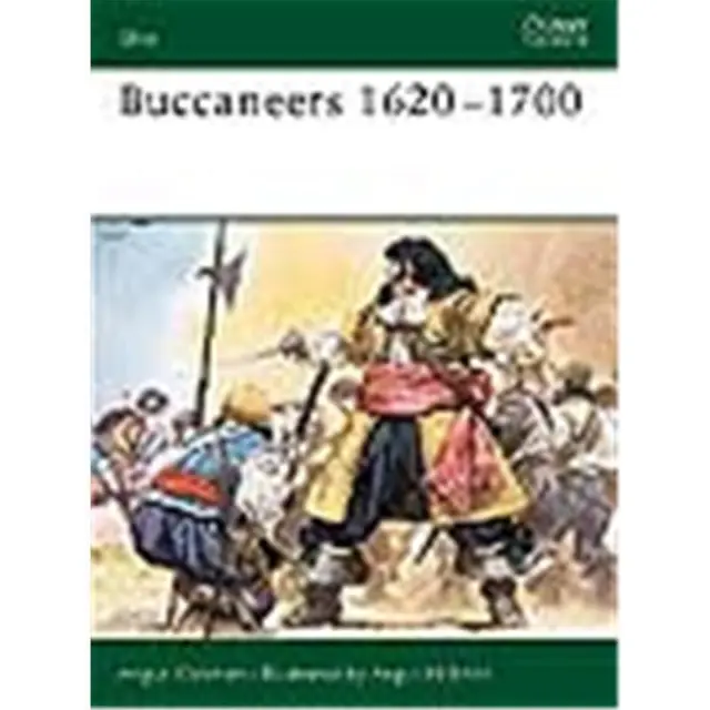 BUCCANEERS 1620-1700 (ELI Nr. 69) Osprey Elite