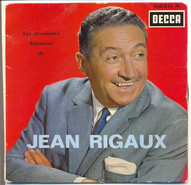 JEAN RIGAUX Vinyle 45T 7" LES DERNIERES HISTOIRES - DECCA 460815  Frais Reduit