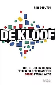 De kloof / druk 3: hoe de breuk tussen Belgen en Ne... | Buch | Zustand sehr gut